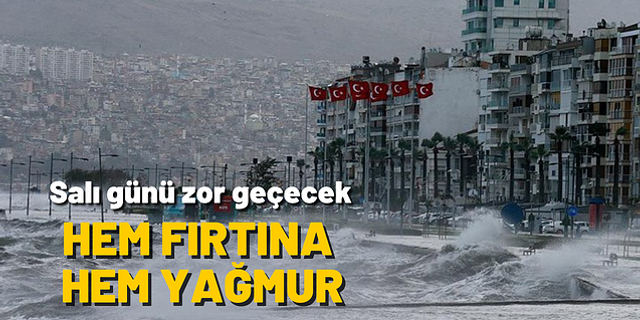 Meteoroloji'den İzmir'e çifte uyarı; hem fırtına, hem yağmur var
