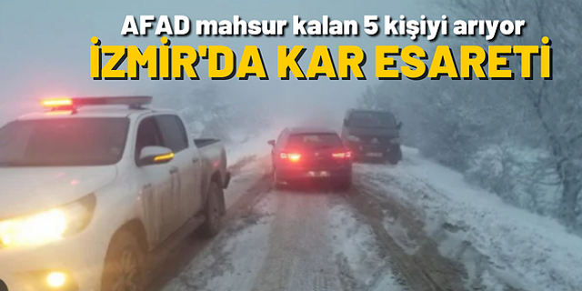 İzmir'de karda mahsur kalan 5 kişi için kurtarma çalışması başlatıldı