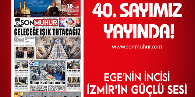 Son Mühür Gazetesi Mart Sayısı yayında!