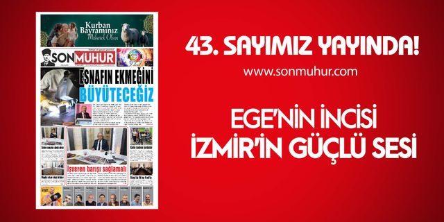 Son Mühür Gazetesi Haziran Sayısı Yayında!