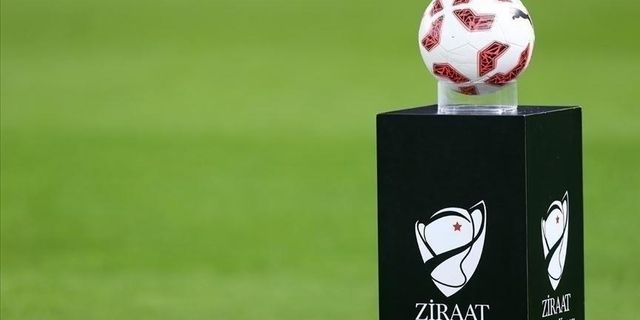 Ziraat Türkiye Kupası'nda maç programı belli oldu
