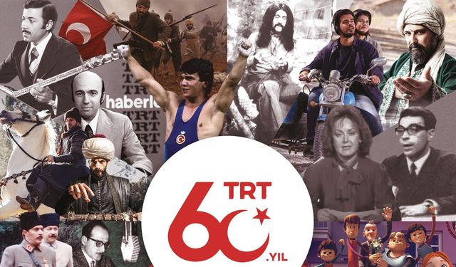Türkiye’nin görsel ve işitsel hafızası olan TRT, 60 yaşında!