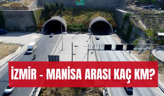 İzmir - Manisa arası kaç km? 2025 Tren ve taksi ile ulaşım ne kadar?