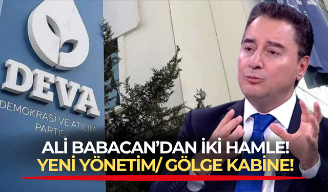 A Takımını yenileyen DEVA Partisi lideri Ali Babacan tıpkı CHP gibi Gölge Bakanlar Kurulu oluşturdu!