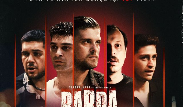 ‘Barda’ yeni hikayesi ile 29 Kasım’da sinemalarda!