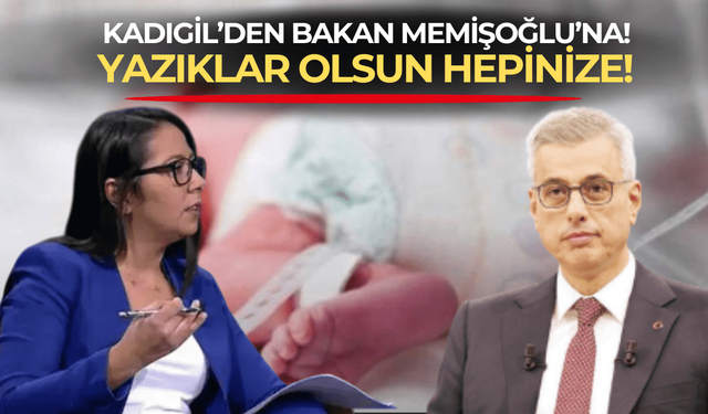 TİP'li Kadıgil'den Sağlık Bakanı Memişoğlu'na: Benim vekil olarak yüzüm kızarıyor, sizin bakan olarak kızarmıyor!