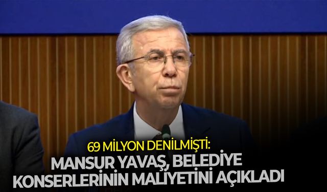 69 milyon denilmişti: Mansur Yavaş, belediye konserlerinin maliyetini açıkladı