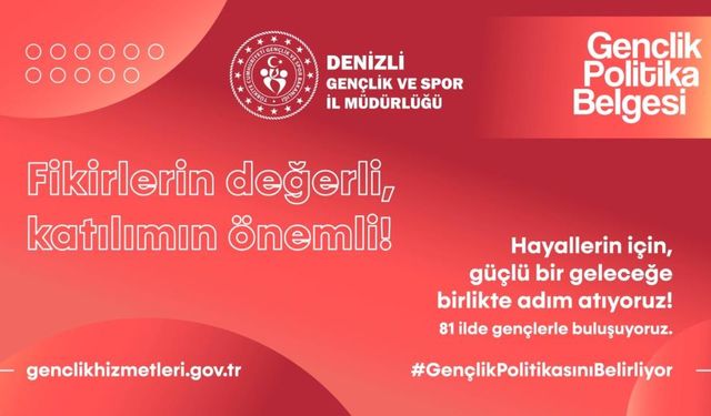 Gençlik politika belgesi vizyon çalıştayı Denizli’de gerçekleşecek!