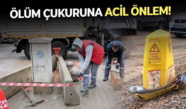 Bornova'da ölüm çukuruna acil önlem