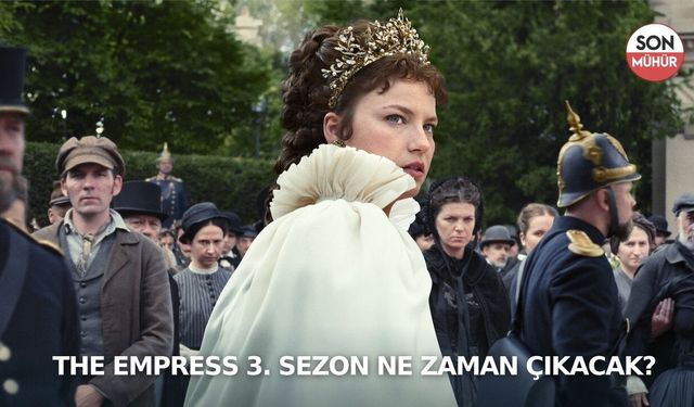 The Empress 3. Sezon Ne Zaman Çıkacak?