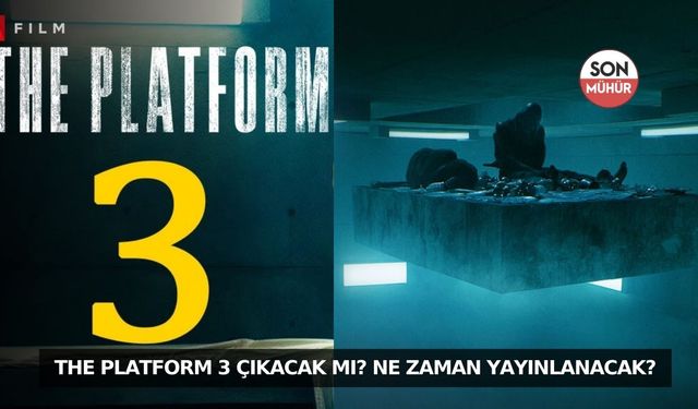 The Platform 3 Çıkacak mı? Ne Zaman Yayınlanacak?