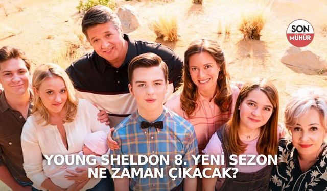 Young Sheldon 8. yeni sezon ne zaman çıkacak?