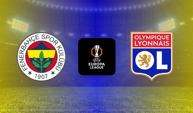 Fenerbahçe - Lyon maçının muhtemel 11'leri belli oldu!