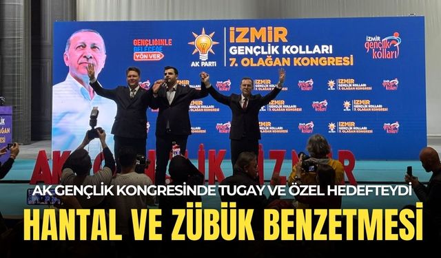 AK Gençlik kongresinde Tugay ve Özel hedefteydi: Hantal ve zübük benzetmesi