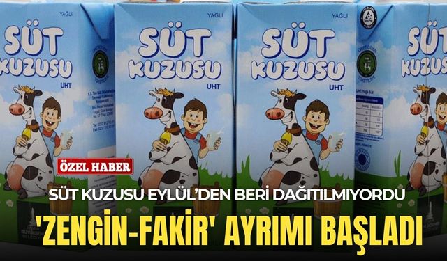 Süt Kuzusu'nda 'zengin-fakir' ayrımı başladı: Eylül'den beri dağıtılmıyordu