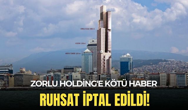 Zorlu Holding'e kötü haber: Zorlu Konak'ın ruhsatı iptal