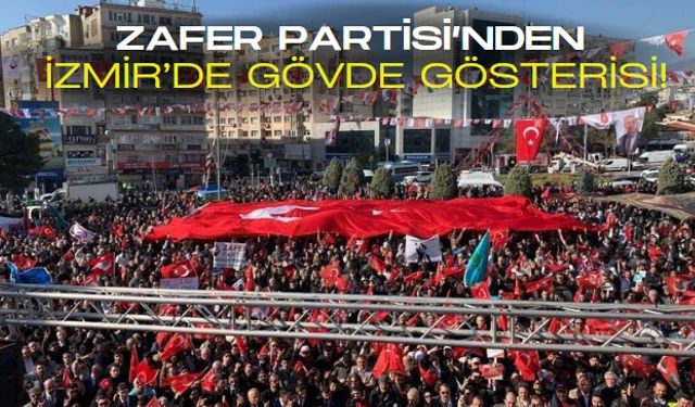 Zafer Partisi'den İzmir'de gövde gösterisi: "Bir Ümit gider binlercesi gelir!"