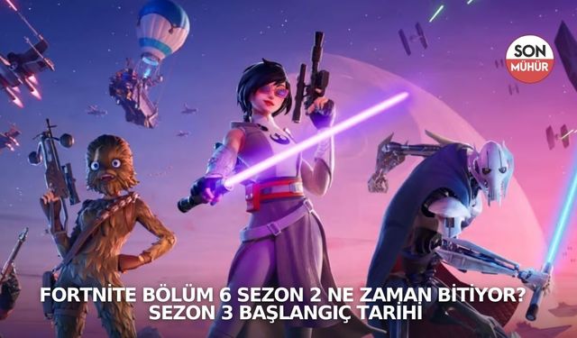 Fortnite Bölüm 6 Sezon 2 ne zaman bitiyor? Sezon 3 başlangıç ​​tarihi