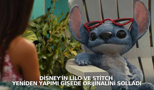 Disney'in Lilo ve Stitch yeniden yapımı gişede orijinalini solladı