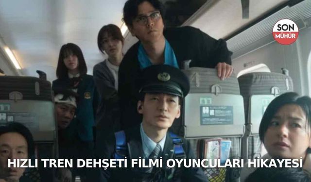 Hızlı Tren Dehşeti filmi oyuncuları ve hikayesi