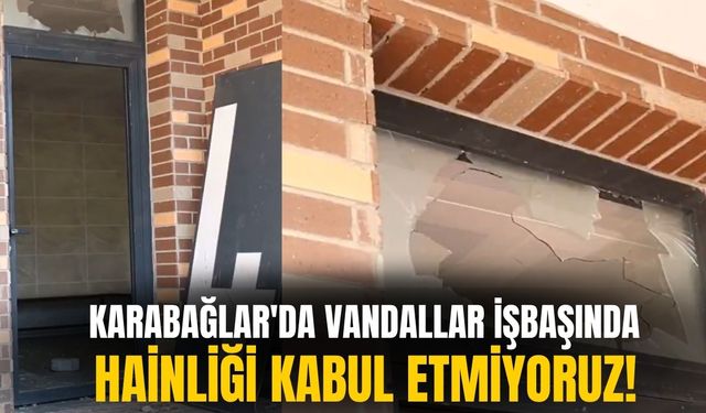 Karabağlar'da Vandallar işbaşında: Hainliği kabul etmiyoruz!