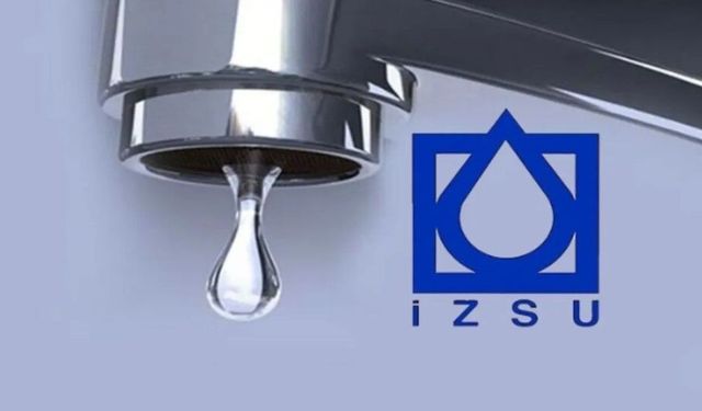 İzmir'de musluklar kurudu! İZSU 28 Nisan kesinti programını açıkladı