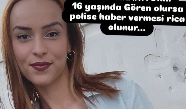 Denizli'de 16 yaşındaki kız kayıp! Her yerde aranıyor