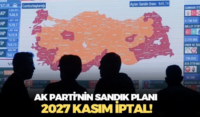 AK Parti'nin yeni sandık planı netleşiyor! Hedefteki tarih 15 ay sonrasını işaret ediyor