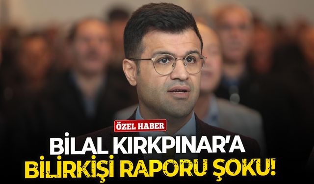 AK Partili Bilal Kırkpınar’a Bilirkişi Raporu şoku!