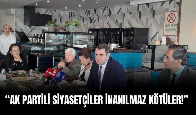 Ak Partili siyasetçilere sert eleştiri