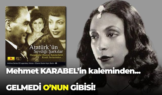 GELMEDİ O’NUN GİBİSİ!