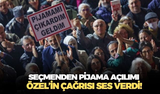 CHP lideri Özgür Özel'in dayanışma için 'pijamanı çıkart meydanlara gel' çağrısı sonuç verdi!