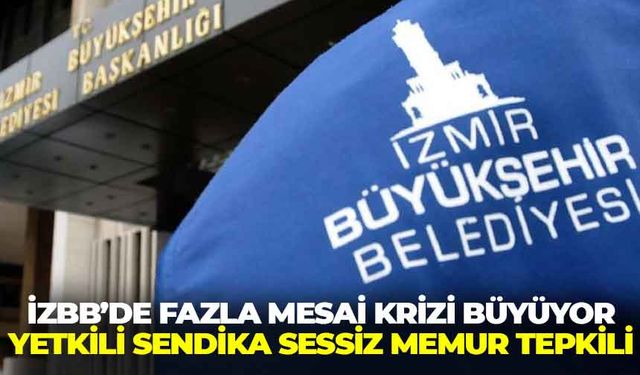 Büyükşehir’de fazla mesai krizi büyüyor: Yetkili sendika sessiz, memur tepkili!