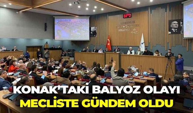 Onat Tüneli planı oybirliğiyle geçti: Konak’taki balyoz olayı gündem oldu