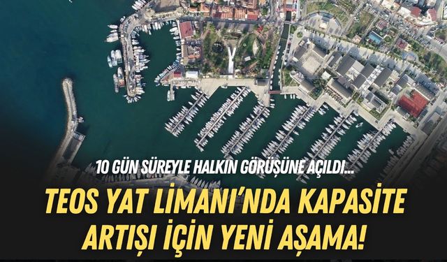 Teos Yat Limanı’nda kapasite artışı için yeni aşama: ÇED askıya çıktı