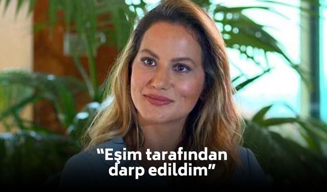 Yıldız Asyalı’dan şiddet iddiası: “Eşim tarafından darp edildim”