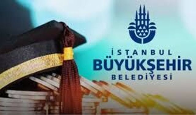 İBB bursu ne zaman yatacak? 2026 İBB bursu İlk taksit tarihi