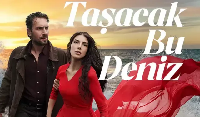 Taşacak Bu Deniz sezon finali ne zaman? İşte beklenen tarih