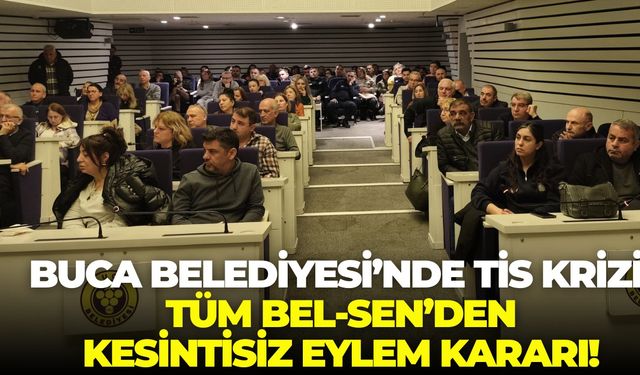 Buca Belediyesi’nde TİS krizi: Tüm Bel-Sen’den kesintisiz eylem kararı! Her gün eylem yapılacak!