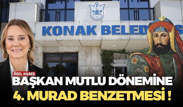 CHP'li Meclis Üyesi Küpeli'den Başkan Mutlu dönemine ilginç benzetme !