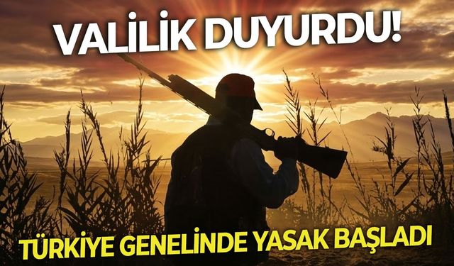 1 Mart itibarıyla Türkiye genelinde yasak başladı! Valilik duyurdu!