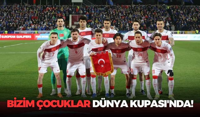 Bizim Çocuklar Dünya Kupası'nda!
