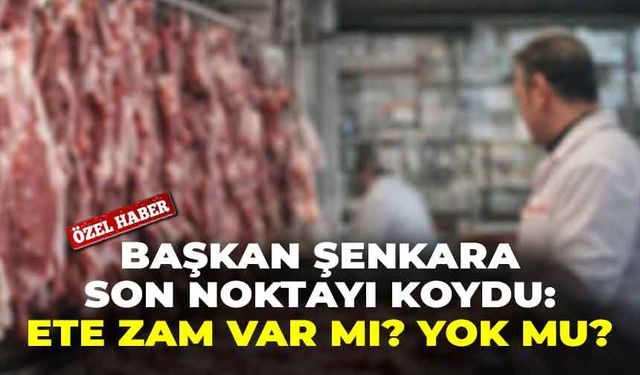 Kasapların başkanı son noktayı koydu: Ete zam var mı, yok mu?