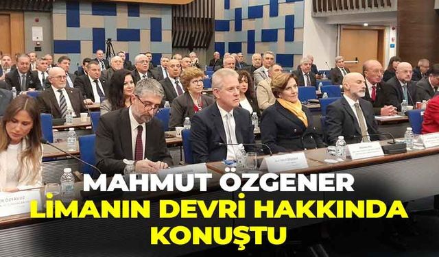 Mahmut Özgener, Alsancak Limanı'nın devredilmesiyle ilgili konuştu: "Önemli bir adım"
