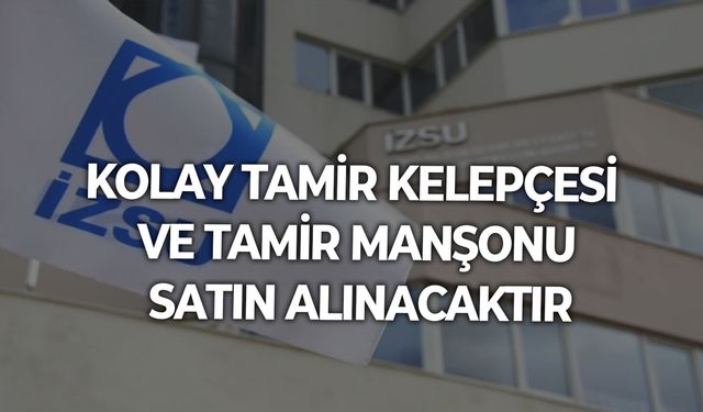 KOLAY TAMİR KELEPÇESİ VE TAMİR MANŞONU SATIN ALINACAKTIR