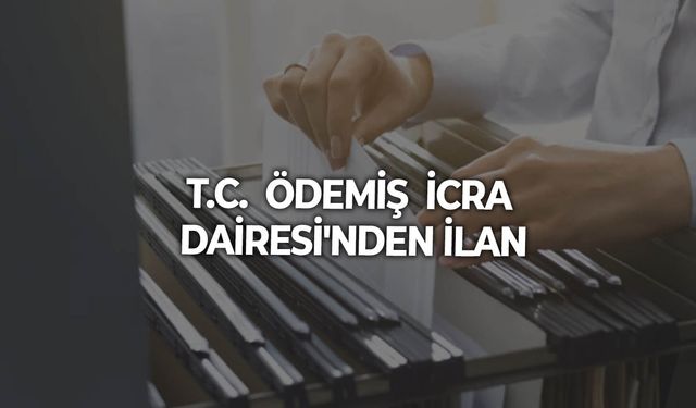 T.C.  ÖDEMİŞ  İCRA DAİRESİ'NDEN İLAN