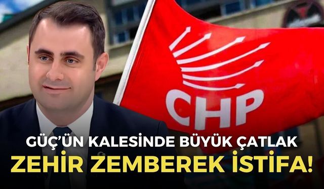CHP İl Başkanı Güç’ün kalesinde büyük çatlak! O isim zehir zemberek sözlerle istifa etti
