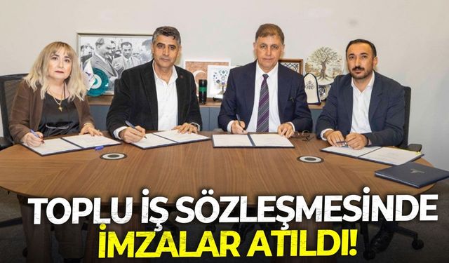 İzmir Büyükşehir’de tarihi uzlaşma! Toplu iş sözleşmesinde imzalar atıldı