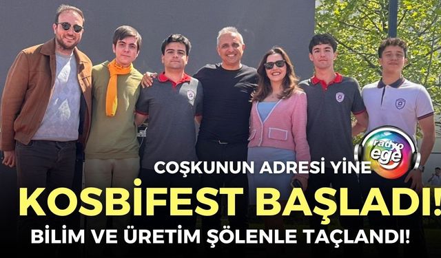 KOSBİFEST kapılarını açtı; bilim ve üretim şölenle taçlandı!