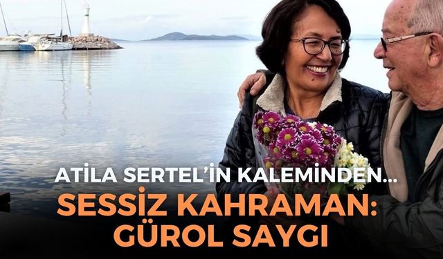 SESSİZ KAHRAMAN: GÜROL SAYGI